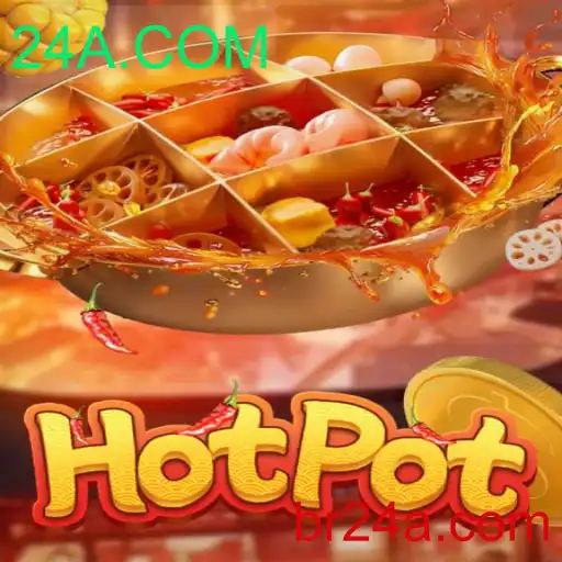 Descubra o Jogo Hotpot: Diversão e Desafios no 24A.COM